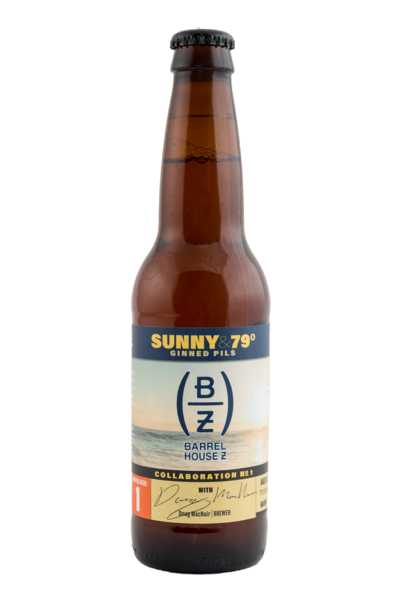 Barrel-House-Z-Sunny-&-79