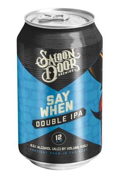 Saloon-Door-Say-When-Double-IPA