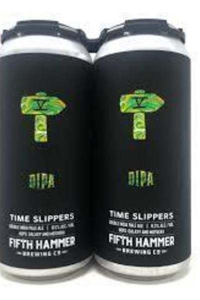 Fifth-Hammer-Brewing-Time-Slippers-DIPA