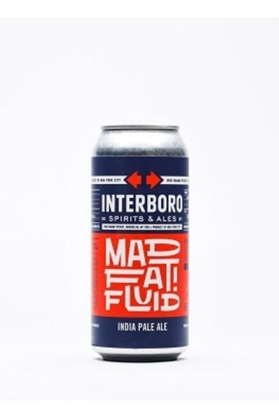 Interboro-Mad-Fat-Fluid